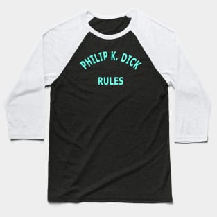 Philip K. Dick Rules Baseball T-Shirt